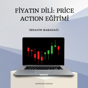 Fiyatın Dili: Price Action Eğitimi (Birebir)