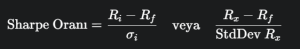 Sharpe Oranı Formülü